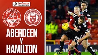 Aberdeen 02 Hamilton  Oakley and Miller give visitors win  Ladbrokes Premiership [upl. by Tigram]