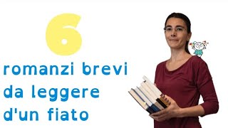 6 romanzi brevi da leggere dun fiato [upl. by Ahsinroc]