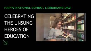 Happy National School Librarians Day [upl. by Dahlstrom]