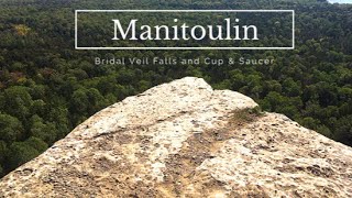 Manitoulin Island  Bridal Veil Falls amp Hiking the Cup and Saucer Trail [upl. by Gurney]