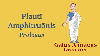 Prologus to Plautus Amphitruo [upl. by Nahtanha]