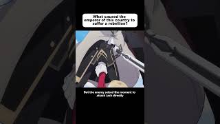 What caused the emperor of this country to suffer a rebellionanime animecomicdub animeedit [upl. by Elah]