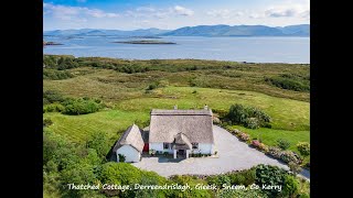 Thatched Cottage Derreendrislagh Gleesk Sneem Co Kerry V93C9Y5 [upl. by Anaes]