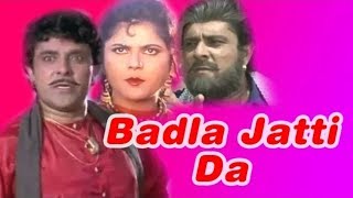 Badla Jatti Da ਬਦਲਾ ਜੱਟੀ ਦਾ 1991  Yograj Singh Gugu Gill Upasana Singh [upl. by Wallace]