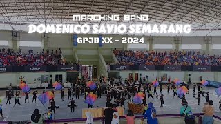 MARCHING BAND DOMENICO SAVIO SEMARANG  GPJB XX 2024 [upl. by Neomah]