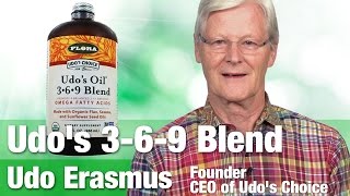 Udo’s Oil 369 Blend Review amp Benefits Explained by Founder amp CEO Udo Erasmus  National Nutrition [upl. by Llecrep553]