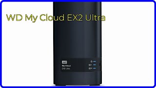 REVIEW 2024 WD My Cloud EX2 Ultra ESSENTIAL details [upl. by Tichon]