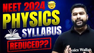 NEET 2024 Syllabus Reduced  Complete PHYSICS ✅  NMC Update Detailed Analysis 🎯 [upl. by Kirby924]