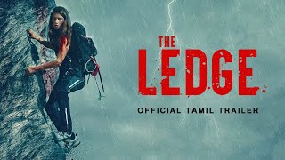 The Ledge Official INDIA Trailer Tamil [upl. by Oilicec825]