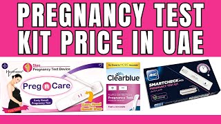 Pregnancy Test Kit Price in UAE Preg n Care Midstream Clearblue Rapid Dedection Kit HCG Test Rate [upl. by Riay]