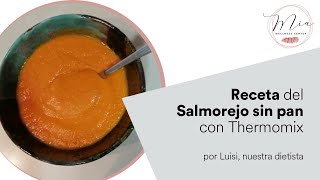 Salmorejo sin Pan con Zanahoria Thermomix 4 Ingredientes [upl. by Nye]