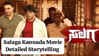 Salaga Kannada Movie  Detailed Storytelling  Duniya Vijay  Daali Dhananjay [upl. by Gardiner661]