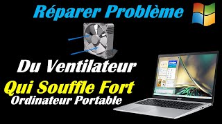 LE VENTILATEUR DE MON ORDINATEUR PORTABLE TOURNE EN PERMANENCE [upl. by Ahsele]