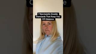 7 Narcissistic Double Standards [upl. by Tersina700]