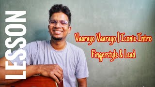 Vaarayo Vaarayo  LESSON  Fingerstyle amp Lead  Intro  Pqrt2  Harris Jayaraj  Isaac Thayil [upl. by Notslar]