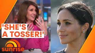 Meghan Markle is a TOSSER TV Host SLAMS Duchess live on air  Sunrise [upl. by Codding800]