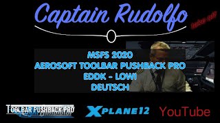 MSFS 2020  Aerosoft Toolbar Pushback Pro  EDDK  LOWI  Deutsch [upl. by Adnahs]