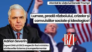 Adrian Severin analiza momentului pe plan național și internațional la BZI LIVE [upl. by Nadabas]