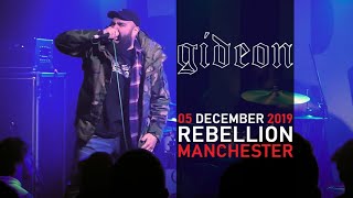 GIDEON LIVE  REBELLION  MANCHESTER  05 DECEMBER 2019 [upl. by Lilas]