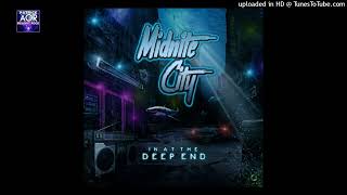 MIDNITE CITY  Like Theres No Tomorrow [upl. by Hiltan]