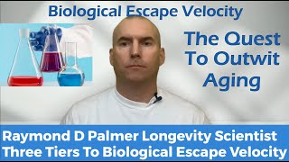 Three Tiers To Biological Escape Velocity [upl. by Harned]