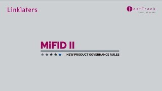 Linklaters  MiFID II – New Product Governance Rules [upl. by Ardnaiek494]