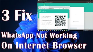 WhatsApp Web Not Working  3 Fix [upl. by Danie]