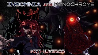 Insomnia and Monochrome WITH LYRICS  Friday Night Funkin Hypnos Lullaby Vocal Cover [upl. by Zanze333]