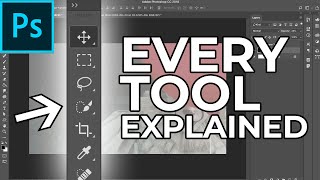 Adobe Photoshop Tutorial EVERY Tool in the Toolbar Explained and Demonstrated [upl. by Yanad]