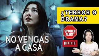 No vengas a casa Netflix ¿Una casa embrujada o un portal en el tiempo SPOILER [upl. by Tnahsarp489]