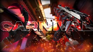 CARNIVAL 🎪 Valorant Montage [upl. by Ecnerwal]