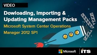 Downloading Importing amp Updating Management Packs in MS Center Operations Manager 12 SP1 [upl. by Adnocahs]