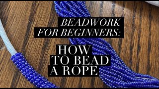 How to Bead a Rope for Beginners [upl. by Lentha]