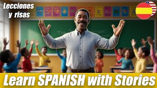 Learn Spanish with Stories  Spanish for Beginners  Easy Spanish Lessons  A1A2 [upl. by Brook]