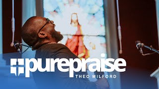 PUREPRAISE  THEO MILFORD  COMMUNITY PRAISE CHURCH [upl. by Lonnard579]