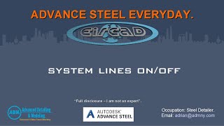 ADVANCE STEEL  System Lines OnOff [upl. by Nollat682]