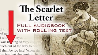 The Scarlet Letter  full audiobook with rolling text  by Nathaniel Hawthorn [upl. by Adnohsak]