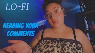 ASMR LOFI Reading Your Comments amp Reviewing Most viewed Videos💙MERCH [upl. by Healy]