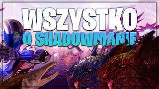 Wszystko na temat Shadowmane  Ark Genesis Part 2 Poradnik [upl. by Fendig638]