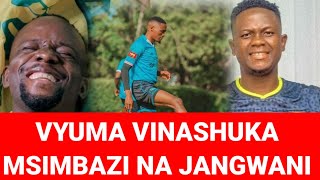 VYUMA VINASHUKA MSIMBAZI NA JANGWANI [upl. by Spancake359]