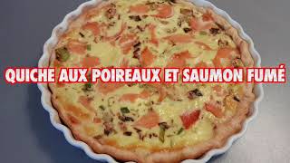 Quiche aux Poireaux et Saumon fumé  La Cuisine de Fou Fou [upl. by Amaso]