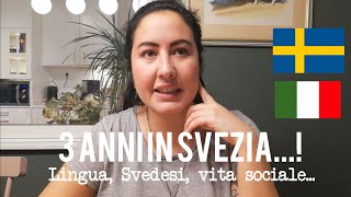 Tre anni in Svezia Lingua Svedesi vita sociale [upl. by Lukas]