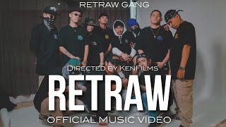 Retraw Gang  RETRAW Official Music Video Prod By WESTCOAST BEATS [upl. by Halueb]