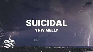 YNW Melly  Suicidal Lyrics [upl. by Fidelio96]