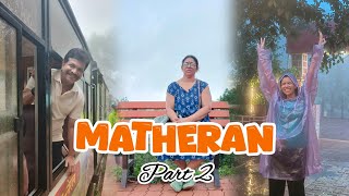 Matheran Trip Part 2  Hill Station  Matheran Tourist Places  Monsoon Trip  Nature Lovers [upl. by Clementius]