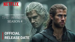 The Witcher Season 4 Release Date  The Witcher Season 4 Trailer  Netflix [upl. by Yeaton]