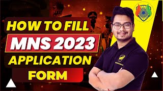 How to Fill MNS Application form 2023  How to Register for MNS 2023  Form Filling  mns2023 [upl. by Edniya500]