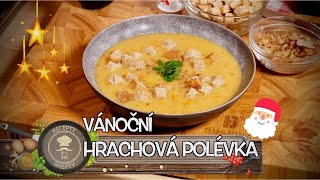 VÁNOČNÍ HRACHOVÁ POLÉVKA OD BABIČKY [upl. by Itch]