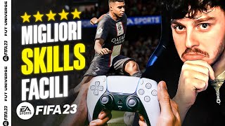 LE MIGLIORI SKILL DI FIFA 23  SKILL FACILI PER TUTTI [upl. by Quitt]