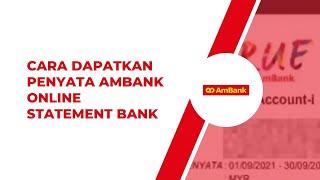 Cara Dapatkan Penyata Ambank Online eStatement [upl. by Sul121]